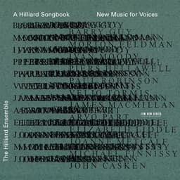 A Hilliard Songbook: New Music for Voices - The Hilliard Ensemble