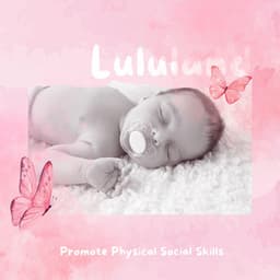 Promote Physical Social Skills - Lululand