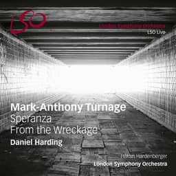 Turnage: Speranza & From the Wreckage - Mark-Anthony Turnage
