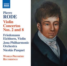 Rode: Violin Concertos Nos. 2 & 8 - Pierre Rode
