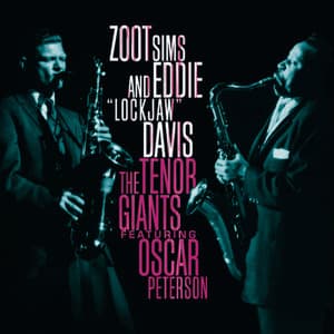 The Tenor Giants Featuring Oscar Peterson - Zoot Sims