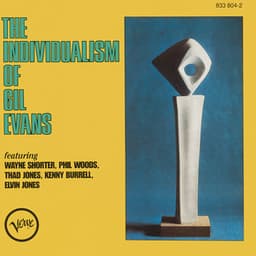The Individualism Of Gil Evans - Gil Evans