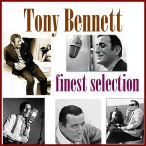 Finest Selection - Tony Bennett