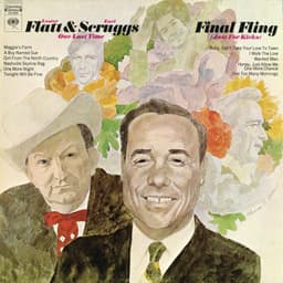 Final Fling: One Last Time - Flatt & Scruggs