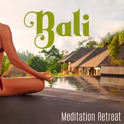 Bali Meditation Retreat: Overflow with Happiness, Emotional Healing, Tibetan Singing Bowl Music - Yogi Zone