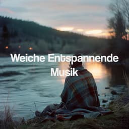 Weiche Entspannende Musik - Spa Music Relaxation Meditation