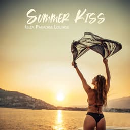 Summer Kiss: Ibiza Paradise Lounge, Chill Deep House Mix 2024, Electro Private Room - Ibiza Chill Lounge