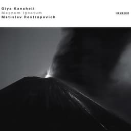 Kancheli: Magnum Ignotum - Giya Kancheli