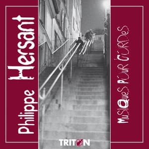 Philippe Hersant: Musique pour cordes - Philippe Hersant