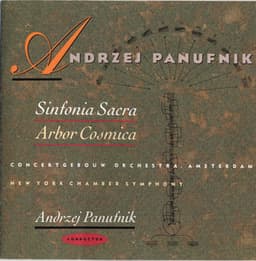 Sinfonia Sacra / Arbor Cosmica - Andrzej Panufnik