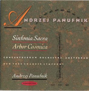 Sinfonia Sacra / Arbor Cosmica - Andrzej Panufnik