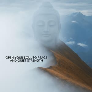 Open Your Soul to Peace and Quiet Strength - Katiaro