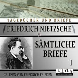 Sämtliche Briefe 1 - Friedrich Frieden