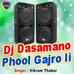Dj Dasamano Phool Gajro II - Ranjit Nadiya