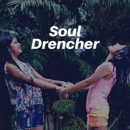 Soul Drencher - Rain Hard