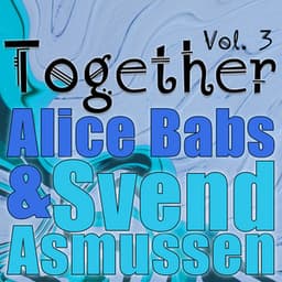 Together, Vol. 3 - Alice Babs