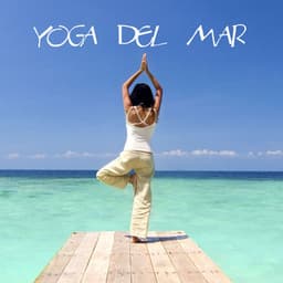 Yoga del Mar: Musique pour Yoga, Sons de la Nature pour Meditation Relaxation - Eyes of Buddha
