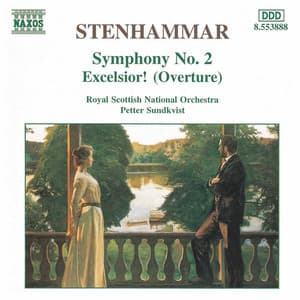 Stenhammar: Symphony No. 2 / Excelsior! - Wilhelm Stenhammar