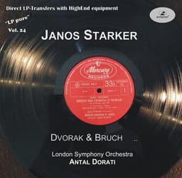 LP Pure, Vol. 24: Doráti Conducts Dvořák & Bruch - János Starker