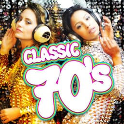 Classic 70's - 70s Greatest Hits