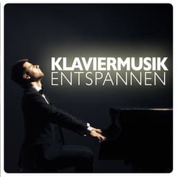 Klaviermusik Entspannen - Klaviermusik Entspannen