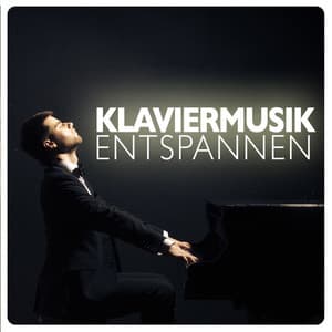 Klaviermusik Entspannen - Klaviermusik Entspannen