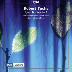 Fuchs: Symphonies Nos. 1 & 2 - Robert Fuchs