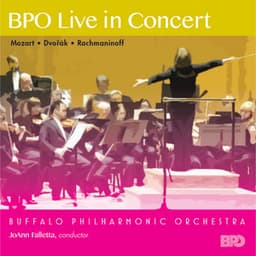 Mozart, Dvořák & Rachmaninoff: Orchestral Works - Buffalo Philharmonic Orchestra