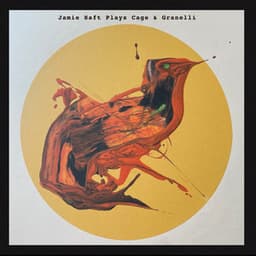 Jamie Saft Plays Cage and Granelli - Jamie Saft