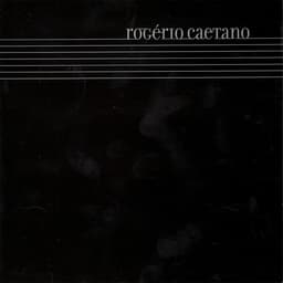 Rogério Caetano - Rogério Caetano