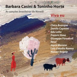 Viva Eu: As Canções Brasileiras de Novelli - Barbara Casini