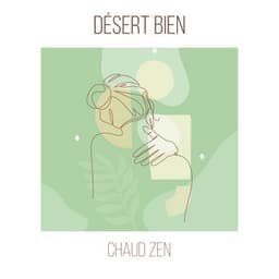 Désert Bien Chaud Zen - Serenvivo