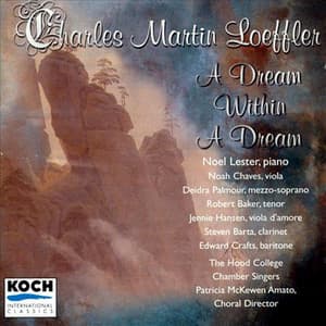 Loeffler: A Dream Within A Dream - Charles Martin Loeffler