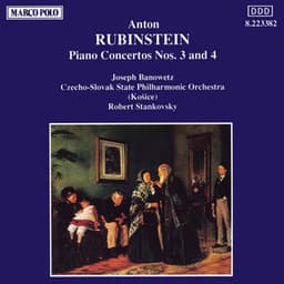 Rubinstein: Piano Concertos Nos. 3 and 4 - Anton Rubinstein