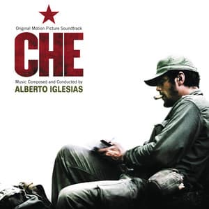 Che - Alberto Iglesias