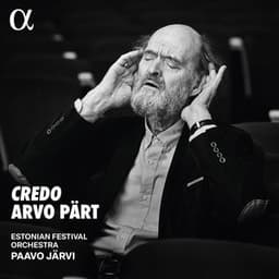 Arvo Pärt: Credo - Arvo Pärt