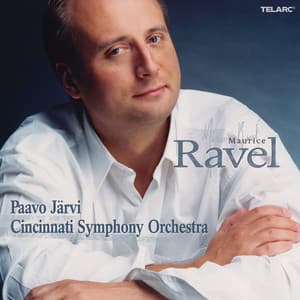 Ravel: Orchestral Works - Maurice Ravel