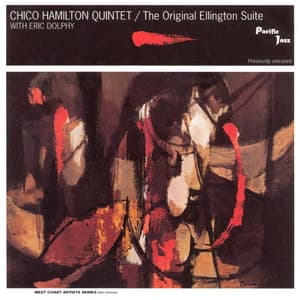 The Original Ellington Suite - Chico Hamilton Quintet