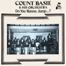 Do You Wanna Jump...? - Count Basie Orchestra
