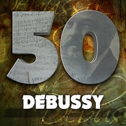50 Debussy - Claude Debussy