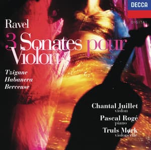 Ravel: 3 Sonatas, Tzigane, Habanera, Berceuse etc - Maurice Ravel