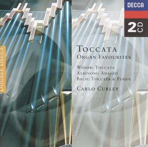 Toccata - Organ Favourites - Carlo Curley