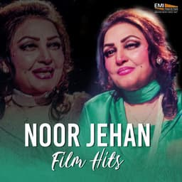 Noor Jehan Film Hits - Noor Jehan