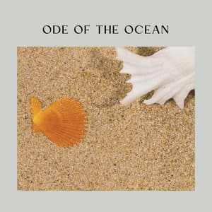Ode of the Ocean - Ocean Therapy