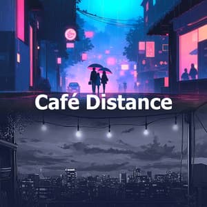 Café Distance - Lofi DreamHop