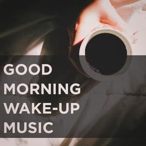 Good Morning Wake-Up Music - Soothing Music for Sleep Academy