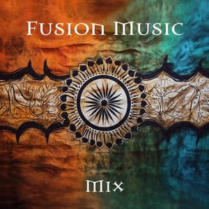 Fusion Music Mix - World Multicultural Experiences: Ethnic Background Music - Ethnic Zone