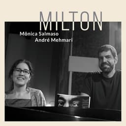 Milton - Mônica Salmaso