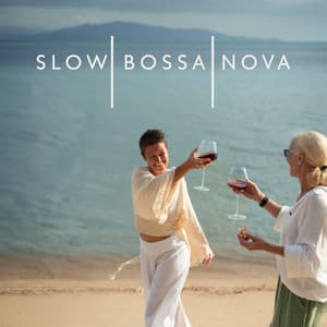 Slow Bossa Nova – Latin American Jazz Rhythms - Bossa Cafe en Ibiza