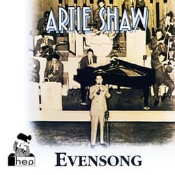 Evensong - Artie Shaw